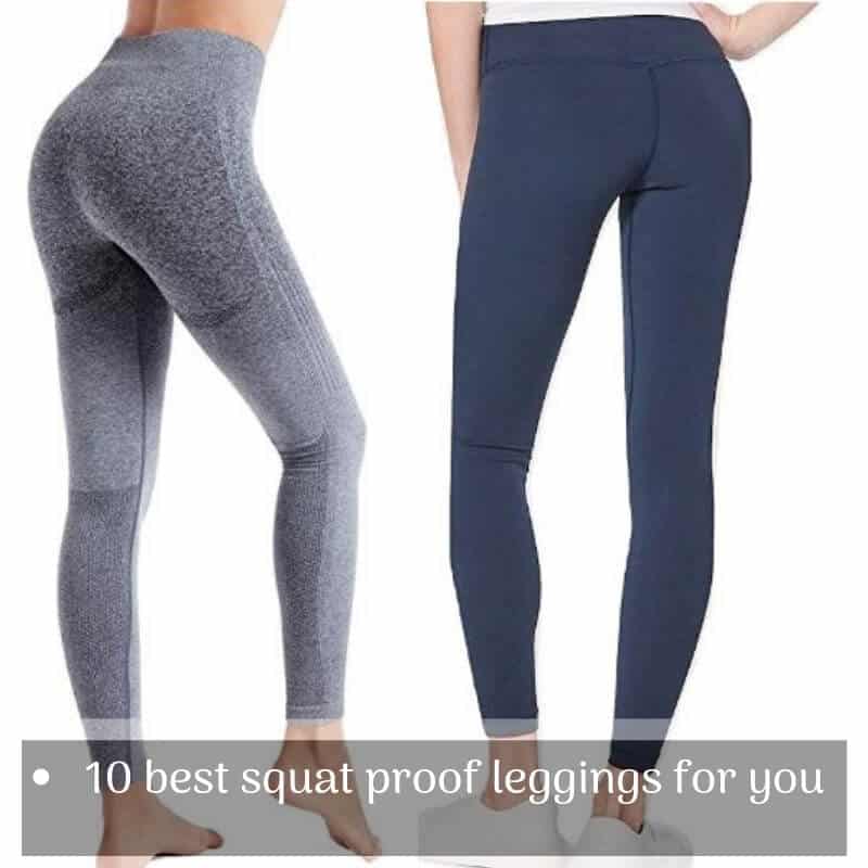 10 Best Squat Proof Leggings For You In
